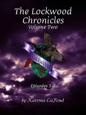 cover image of The Lockwood Chronicles Volume 2
